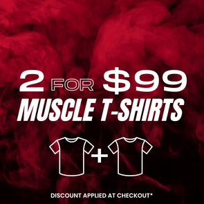 2 for $99 - Fitted Muscle T-shirts