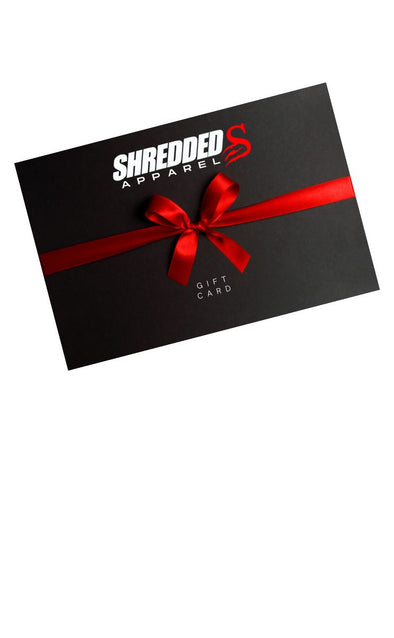 Shredded Gift cards - Stay Shredded